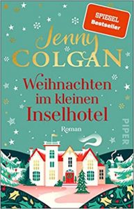 SPIEGEL Buch Bestseller: "Weihnachten im kleinen Inselhotel" ein Bestseller-Roman von Jenny Colgan - SPIEGEL Bestsellerliste Belletristik Taschenbuch 2021