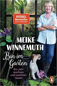 SPIEGEL Sachbuch Bestseller: "Bin im Garten" ein SPIEGEL-Bestseller-Sachbuch von Meike Winnemuth - SPIEGEL Bestsellerliste Sachbuch Taschenbuch 2021