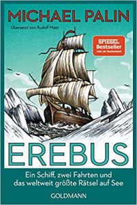 SPIEGEL Sachbuch Bestseller: "Erebus" ein Bestseller-Sachbuch von Michael Palin - SPIEGEL Bestsellerliste Sachbuch Taschenbuch 2021