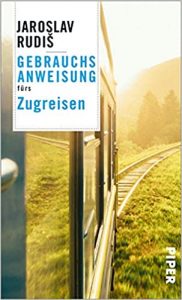 SPIEGEL Sachbuch Bestseller: "Gebrauchsanweisung fürs Zugreisen" ein Bestseller-Sachbuch von Jaroslav Rudis - SPIEGEL Bestsellerliste Sachbuch Taschenbuch 2021