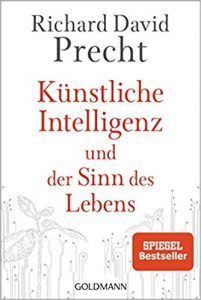 SPIEGEL Sachbuch Bestseller: "Künstliche Intelligenz und der Sinn des Lebens" ein Bestseller-Sachbuch von Richard David Precht - SPIEGEL Bestsellerliste Sachbuch Taschenbuch 2021