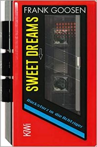 SPIEGEL Sachbuch Bestseller: "Sweet Dreams" ein Bestseller-Sachbuch von Frank Goosen - SPIEGEL Bestsellerliste Sachbuch Taschenbuch 2021