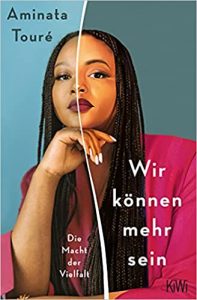 SPIEGEL Sachbuch Bestseller: "Wir können mehr sein" ein Bestseller-Sachbuch von Aminata Touré - SPIEGEL Bestsellerliste Sachbuch Taschenbuch 2021