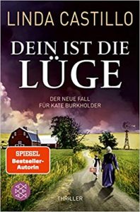 SPIEGEL Buch Bestseller: "Dein ist die Lüge" ein Bestseller-Thriller von Linda Castillo - SPIEGEL Bestsellerliste Belletristik Taschenbuch 2021