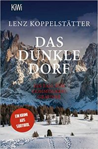 SPIEGEL-Bestseller Buch: "Das dunke Dorf" Krimi von Lenz Koppelstätter