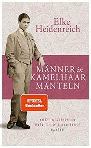SPIEGEL-Bestseller Buch: "Männer in Kamelhaarmänteln" kurze Geschichten von Elke Heidenreich