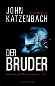 SPIEGEL-Bestseller Buch: "Der Bruder" Psychothriller von John Katzenbach