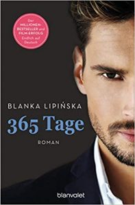 SPIEGEL-Bestseller Buch: "365 Tage" Roman von Blanka Lipińska