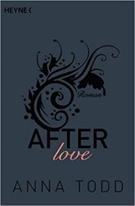 SPIEGEL-Bestseller Buch: "After love" Roman von Anna Todd