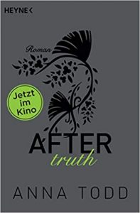 SPIEGEL-Bestseller Buch: "After truth" Roman von Anna Todd