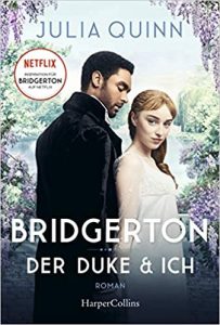 SPIEGEL Buch Bestseller: "Bridgerton - Der Duke und ich" ein Roman von Julia Quinn - SPIEGEL Bestsellerliste Belletristik Taschenbuch 2021