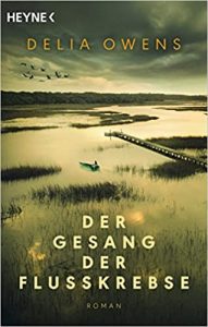 SPIEGEL Bestseller Buch Belletristik Taschenbuch: "Der Gesang der Flusskrebse" ein Roman von Delia Owens