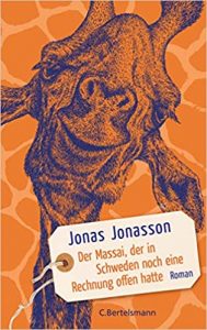 SPIEGEL-Bestseller Buch: "Der Massai, der in Schweden noch eine Rechnung offen hatte" Roman von Jonas Jonasson