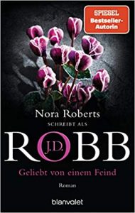SPIEGEL-Bestseller Buch: "Geliebt von einem Feind" Roman von J.D. Robb