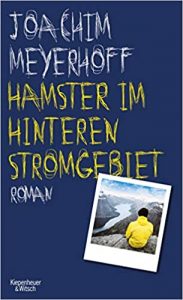 SPIEGEL-Bestseller Buch: "Hamster im hinteren Stromgebiet" Roman von Joachim Meyerhoff