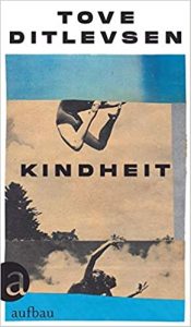 SPIEGEL Bestseller Buch Belletristik Hardcover: "Kindheit" Teil 1 der Kopenhagen-Trilogie ein Roman von Tove Ditlevsen