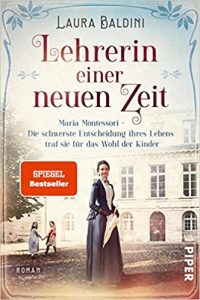 SPIEGEL-Bestseller Buch: "Lehrerin einer neuen Zeit" Roman von Laura Baldini