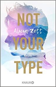 SPIEGEL Buch Bestseller:"Not Your Type" ein Roman von Alicia Zett - SPIEGEL Bestsellerliste Belletristik Paperback 2021