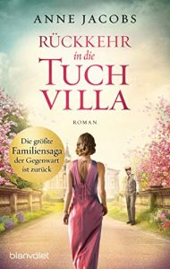 SPIEGEL-Bestseller Buch: "Rückkehr in die Tuchvilla" Roman von Anne Jacobs