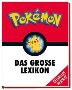 SPIEGEL-Bestseller Kinder-Sachbuch: "Pokémon - Das grosse Lexikon" ein Bestseller-Sachbuch für Kinder von Wolfgang Beuchelt - SPIEGEL Bestsellerliste Kinder-Sachbücher 2021