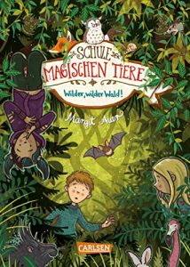 SPIEGEL-Bestseller Kinderbücher: "Die Schule der magischen Tiere - Wilder, wilder Wald!" ein Bestseller-Kinderbuch von Margit Auer - SPIEGEL Bestsellerliste Kinderbücher 2021