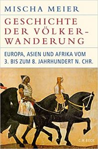 SPIEGEL Buch Bestseller Sachbuch: "Geschichten der Völkerwanderung - Europa, Asien und Afrika vom 3. bis zum 8. Jahrhundert n. Christus" ein historisches Sachbuch von Mischa Meier