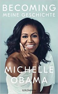 SPIEGEL-Bestseller Sachbuch Biografie: "Becoming - Meine Geschichte" von Michelle Obama