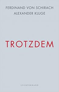 SPIEGEL-Bestseller Sachbuch Corona: "Trotzdem" von Ferdinand von Schirach und Alexander Kluge