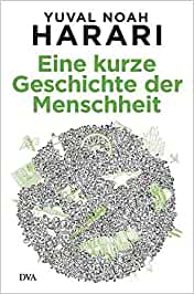 SPIEGEL-Bestseller Sachbuch: "Eine kurze Geschichte der Menschheit" von Yuval Noah Harari