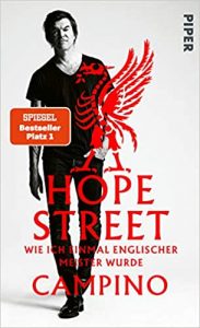 SPIEGEL-Bestseller Sachbuch: "Hope Street - Wie ich einmal englischer Meister wurde" von Campino