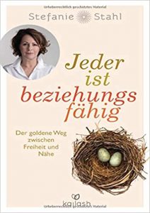 SPIEGEL-Bestseller Sachbuch Ratgeber: "Jeder ist beziehungsfähig - Der goldene Weg zwischen Freiheit und Nähe" von Stefanie Stahl