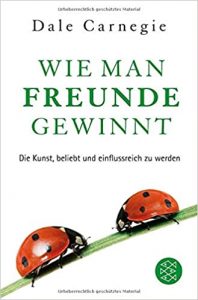 SPIEGEL-Bestseller Sachbuch Ratgeber: "Wie man Freunde gewinnt - Die Kunst, beliebt und einflussreich zu werden" von Dale Carnegie
