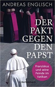 SPIEGEL-Bestseller Sachbuch Religion: "Der Pakt gegen den Pabst" von Andreas Englisch