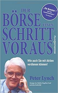 Manager Magazin Wirtschaftsbestseller (SPIEGEL-Bestseller Wirtschaft): "Der Börse einen Schritt voraus - Wie auch Sie mit Aktien verdienen können" ein Bestseller-Wirtschaftsbuch von der Nummer 1 unter den Investmenmanagern (Time Magazin) Peter Lynch Manager des Fidelity Magellan Fund und John Rothschild - Manager Magazin Bestsellerliste Wirtschaft 2021