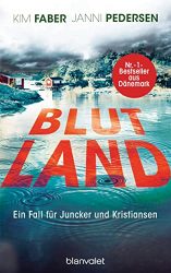 stern Buch Bestseller Kriminalroman: "Blutland" ein gutes Buch von Kim Faber und Janni Pedersen - stern-Bestseller des Monats Mai 2022