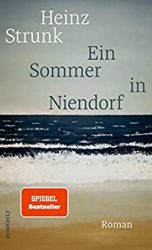 stern Buch Bestseller Roman: "Ein Sommer in Niendorf" ein gutes Buch von Heinz Strunk - stern-Bestseller des Monats Juni 2022