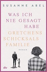 stern Buch Bestseller Roman: "Was ich nie gesagt habe" ein gutes Buch von Susanne Abel - stern-Bestseller des Monats August 2022