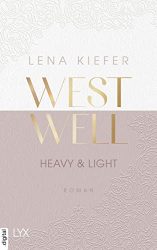 stern Buch Bestseller Roman: "Westwell - Heavy & Light" ein gutes Buch von Lena Kiefer - stern-Bestseller des Monats Juli 2022