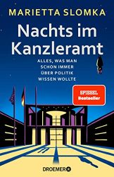 stern Buch Bestseller Sachbuch: "Nachts im Kanzleramt" ein gutes Buch von Marietta Slomka - stern-Bestseller des Monats April 2022