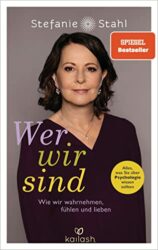 stern Buch Bestseller Sachbuch: "Wer wir sind" ein gutes Buch von Stefanie Stahl - stern-Bestseller des Monats Dezember 2022