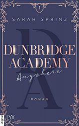 stern Buch Bestseller Roman: "Dunbridge Academy" ein guter Roman von Sarah Sprinz - stern-Bestseller des Monats Februar 2022