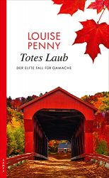 stern Buch Bestseller Roman: "Totes Laub" ein guter Roman von Louise Penny - stern-Bestseller des Monats Februar 2022
