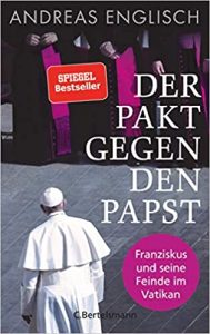 stern Buch Bestseller Sachbuch: "Der Pakt gegen den Pabst - Franziskus und seine Feinde im Vatikan" ein aufschlussreiches gutes Sachbuch von Andreas Englisch - stern-Bestseller des Monats Februar 2021