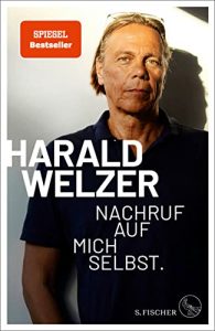 stern Buch Bestseller Sachbuch: "Nachruf auf mich selbst" ein gutes Sachbuch von Harald Welzer - stern-Bestseller des Monats Oktober 2021