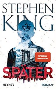 stern Buch Bestseller Thriller: "Später" ein gruseliger Top-Thriller von Stephen King - stern-Bestseller des Monats März 2021