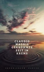 Bestseller Buch "Gekrümmte Zeit in Krems" von Claudio Magris - SWR Bestenliste Juni 2022