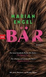 Bestseller Roman "BÄR" ein gutes Buch von Marian Engel - SWR Bestenliste September 2022