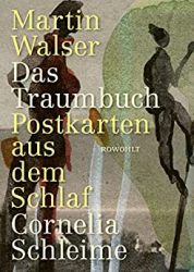 Bestseller Buch "Das Traumbuch" von Martin Walser und Cornelia Schleime - SWR Bestenliste Mai 2022
