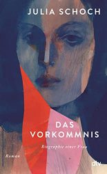 Bestseller Buch "Das Vorkommnis" von Julia Schoch - SWR Bestenliste März 2022
