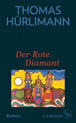 Bestseller Roman "Der rote Diamant" ein gutes Buch von Thomas Hürlimann - SWR Bestenliste September 2022